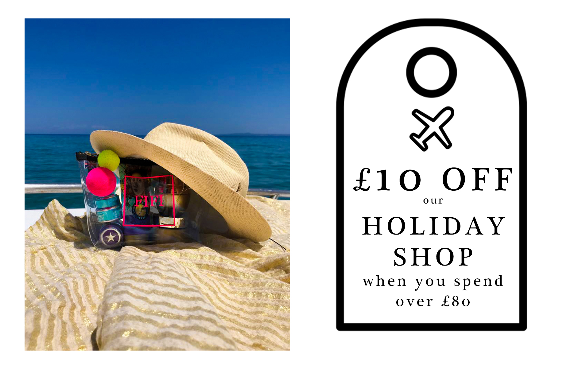 £10 off our Holiday Shop